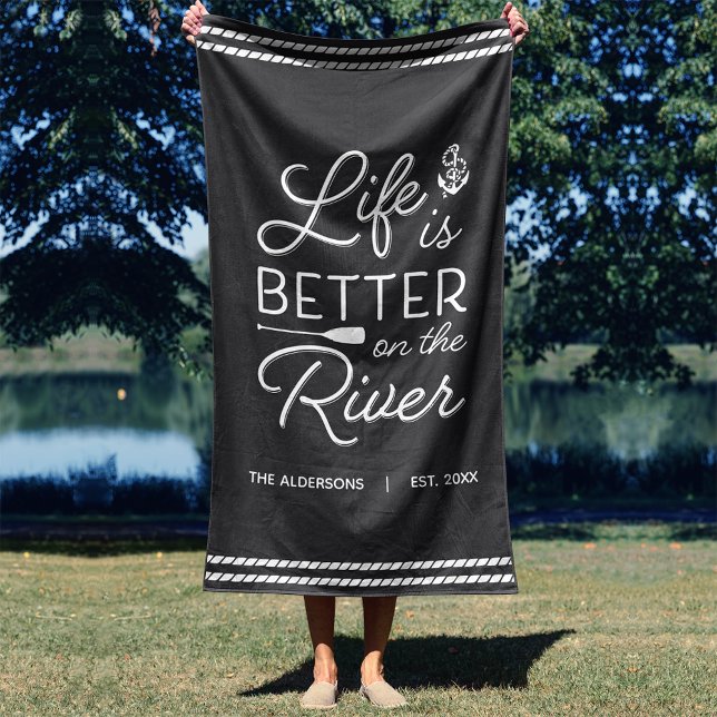 Personalized Life Is Better On The River Beach Towel (Creator Uploaded)