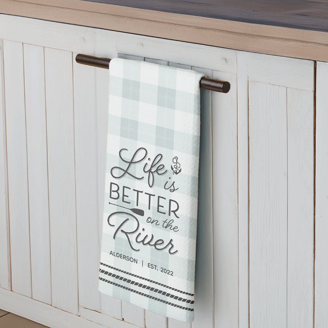 Personalized Life Is Better on the River Plaid Kitchen Towel (Creator Uploaded)