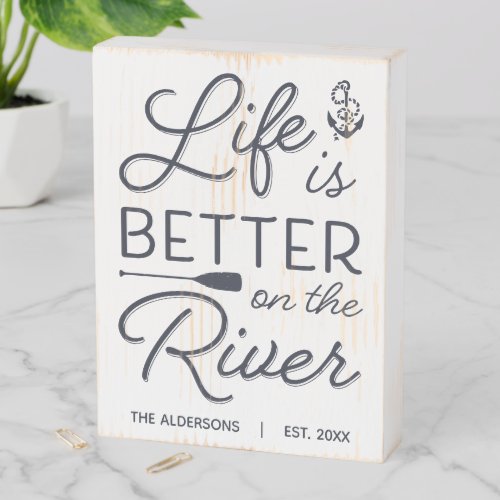 Personalized Life Is Better On The River Wooden Box Sign