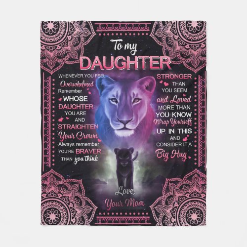 Personalized Lion To My Daughter Fleece Blanket