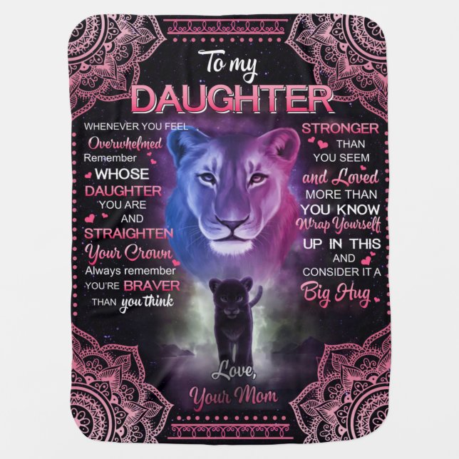 Personalized Lion To My Daughter From Your Mom Baby Blanket (Front)