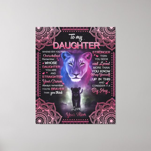 Personalized Lion To My Daughter From Your Mom Canvas Print (Front)