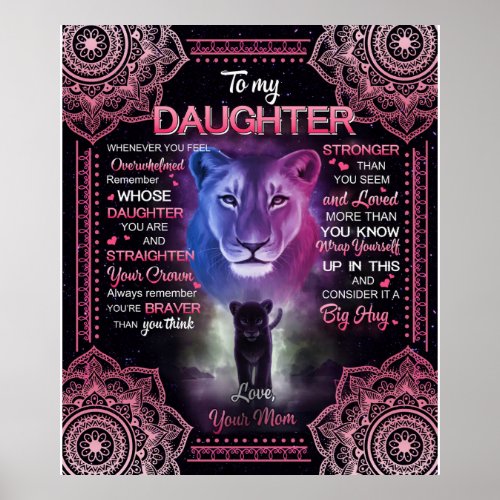 Personalized Lion To My Daughter From Your Mom Poster