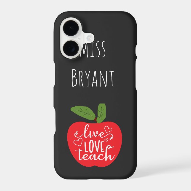 Personalized Live Love Teach Iphone Case (Back)