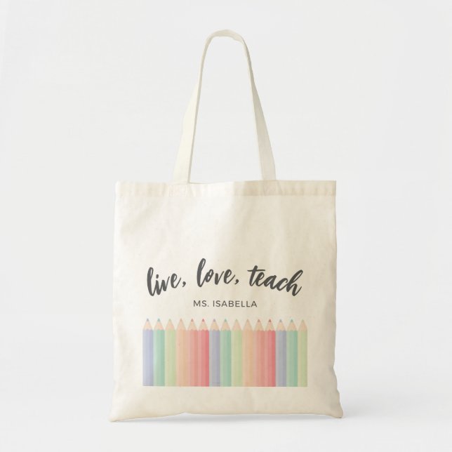 Personalized Live Love Teach Rainbow Teacher Tote Bag (Front)