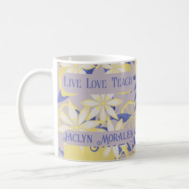 Personalized Live Love Teach Watercolor Lemon Coffee Mug (Left)