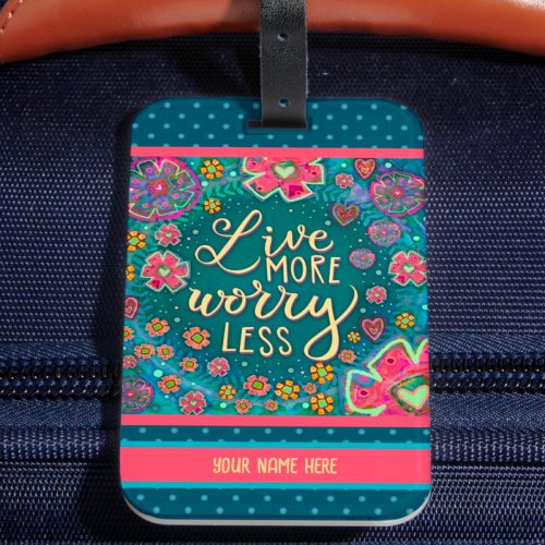 Personalized Live More Name Inspirivity Floral  Luggage Tag