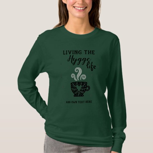Personalized Living the HYGGE Life Cozy Winter T_Shirt