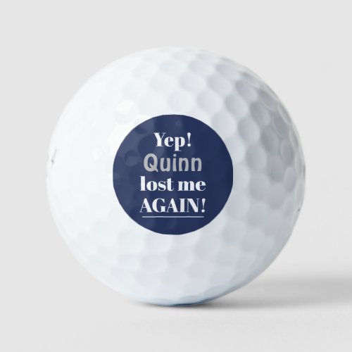 Help I Lost, Funny personalised customizable Name Golf Balls