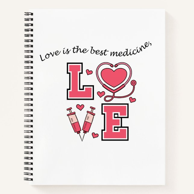 Personalized "Love is the best medicine" notebook (Front)