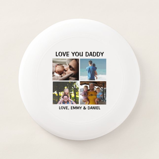 Personalized Love You Daddy Photo   Wham-O Frisbee (Front)