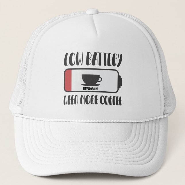 Personalized Low Battery Need More Coffee Trucker Hat (Front)