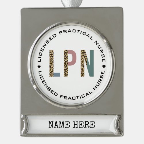 Personalized LPN Licensed Practical Nurse Silver Plated Banner Ornament