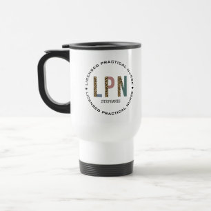 Personalized LPN Licensed Practical Nurse Travel Mug