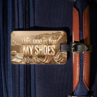 Personalized Luggage Tag - Bring the Shoes!