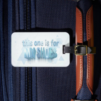 Personalized Luggage Tag - Bring the Shoes!
