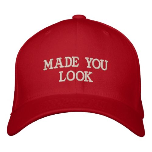 Personalized Made You Look Embroidered Baseball Cap