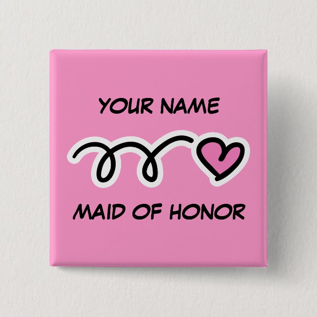 Personalized Maid Of Honor Button With Cute Heart (Front)