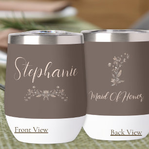 Personalized Maid of Honor Elegant Mocha Script Thermal Wine Tumbler