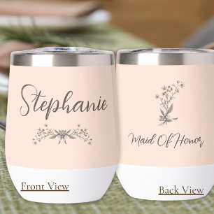 Personalized Maid of Honor Elegant Script Wedding Thermal Wine Tumbler