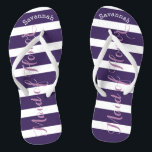 Personalized Maid of Honor Purple or Any Color Flip Flops<br><div class="desc">Purple and Lavender Lilac Stripes Pattern - Change to Any Color by clicking customize. And say anything you want. Make these one of a kind flip flops that have YOUR message on them. Be the talk of the beach! bridesmaids, bachelorette party, seaside tropical coastal shoreline, ocean cruise beach , wedding...</div>