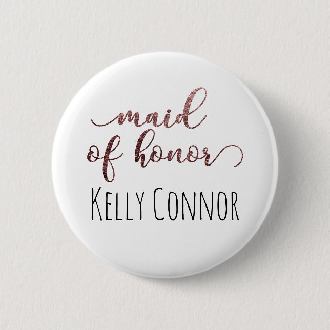 Personalized Maid of Honor Rose Gold Glitter 1 Button (Front)