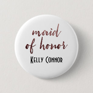 Personalized Maid of Honor Rose Gold Glitter 2 Pinback Button