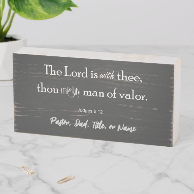Personalized Man of Valor Scripture Wooden Box Sign (In Situ Horizontal)