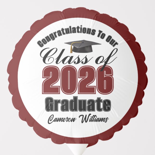 Personalized Maroon Class of 2026 Graduation Party Balloon (Front)