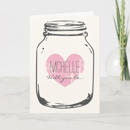 Personalized mason jar bridesmaid request cards