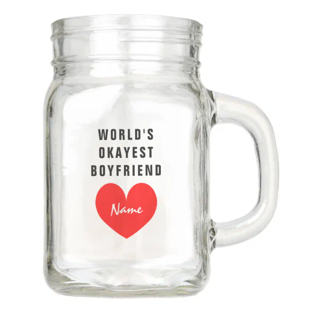 Personalized mason jar gift idea for boyfriend Zazzle
