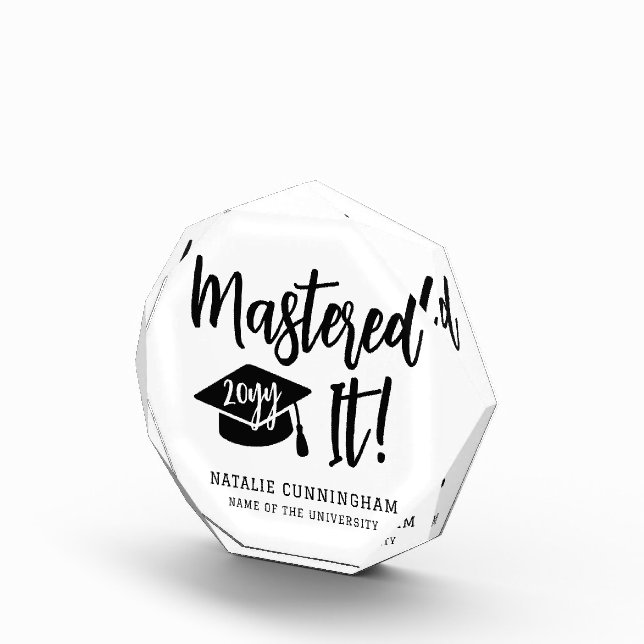 Personalized Masters Degree Graduation Mastered It Acrylic Award (Right)