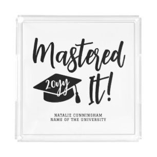 Personalized Masters Degree Graduation Mastered It Acrylic Tray