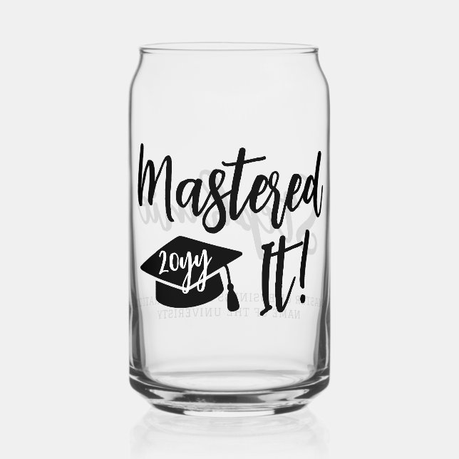 Personalized Masters Degree Graduation Mastered It Can Glass (Front)