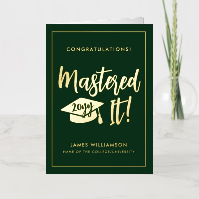 Personalized Masters Degree Graduation Mastered It Foil Greeting Card (Front)