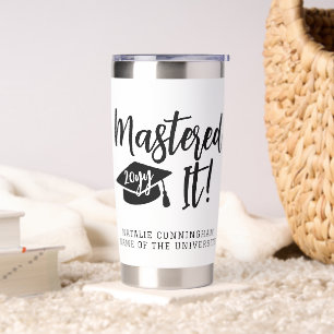 Personalized Masters Degree Graduation Mastered It Insulated Tumbler