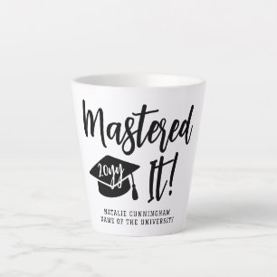 Personalized Masters Degree Graduation Mastered It Latte Mug