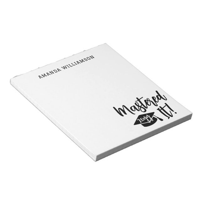 Personalized Masters Degree Graduation Mastered It Notepad (Angled)
