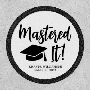 Personalized Masters Degree Graduation Mastered It Patch