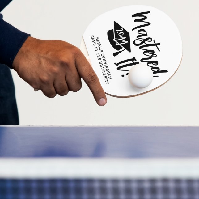 Personalized Masters Degree Graduation Mastered It Ping Pong Paddle (Insitu)