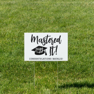 Personalized Masters Degree Graduation Mastered It Sign