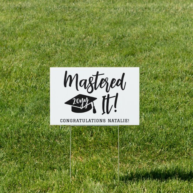 Personalized Masters Degree Graduation Mastered It Sign (Insitu)