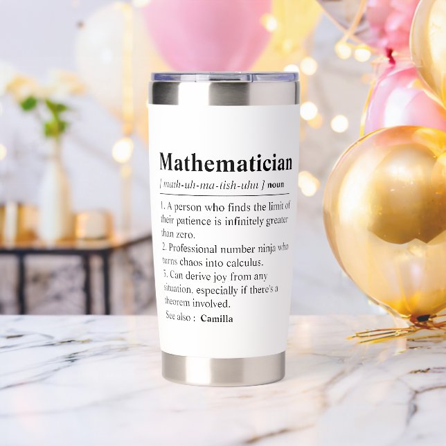 Personalized Mathematician Definition, Math teache Insulated Tumbler (Bachelor Party (Rotated))