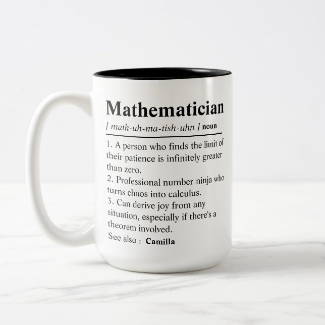 Personalized Mathematician Definition, Math teache Two-Tone Coffee Mug (Left)