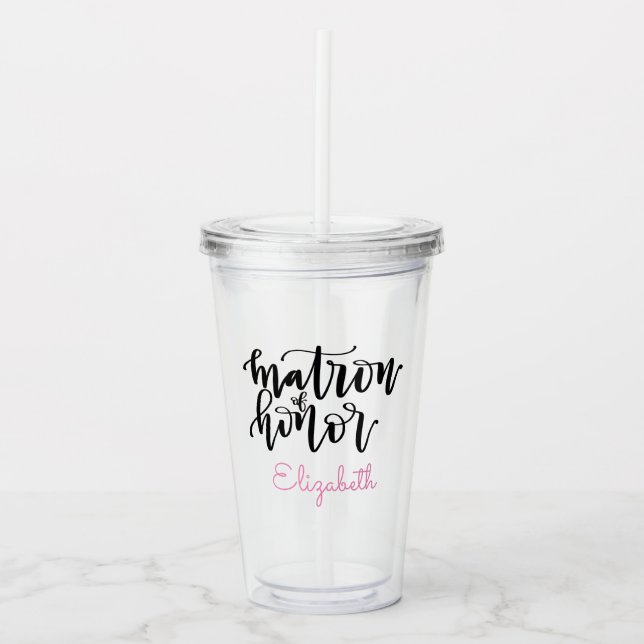 Personalized Matron of Honor Acrylic Tumbler (Front)