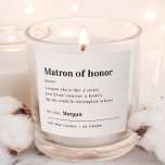 Personalized Matron Of Honor Dictionary Candle<br><div class="desc">Personalized Matron Of Honor Proposal Candle | Smells Like Matron Of Honor Duties | Personalized Matron Of Honor Dictionary Candle</div>