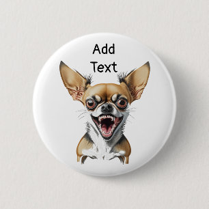 Personalized Mean Chihuahua   Funny Dogs Button