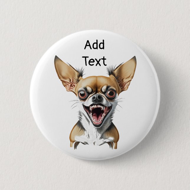Personalized Mean Chihuahua | Funny Dogs Button (Front)