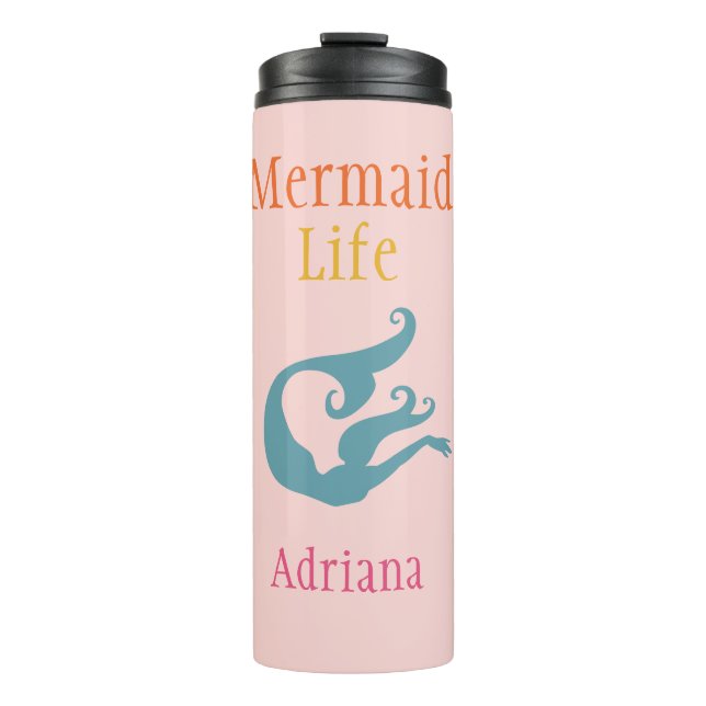 Personalized Mermaid LIfe Thermal Tumbler (Front)