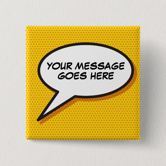 Personalized Message Comic Book Speech Bubble Pinback Button (Front)